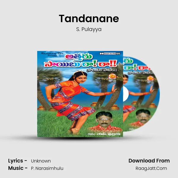 Tandanane MP3 Song by S. Pulayya Cover
