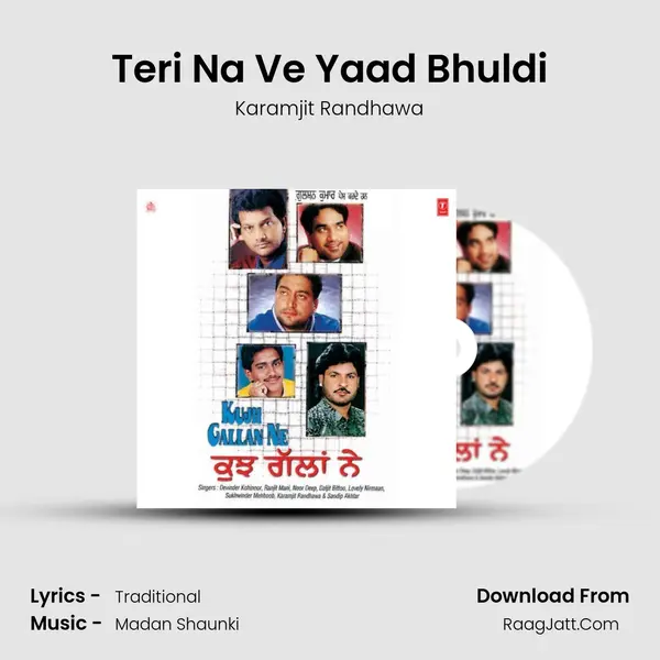 Teri Na Ve Yaad Bhuldi MP3 Song by Karamjit Randhawa Cover