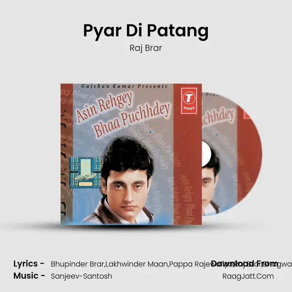 Pyar Di Patang MP3 Song by Raj Brar Cover