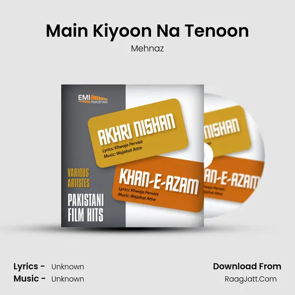 Main Kiyoon Na Tenoon MP3 Song by Mehnaz Cover