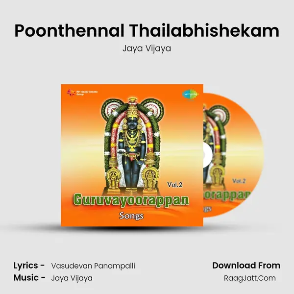 Poonthennal Thailabhishekam MP3 Song by Jaya Vijaya Cover