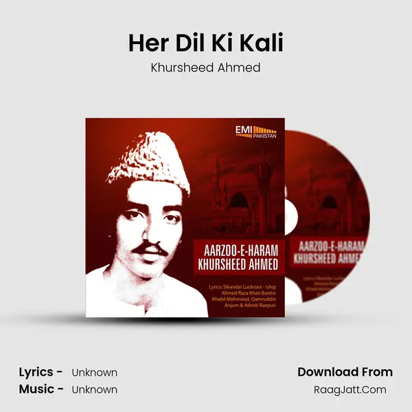Her Dil Ki Kali MP3 Song by Khursheed Ahmed Cover