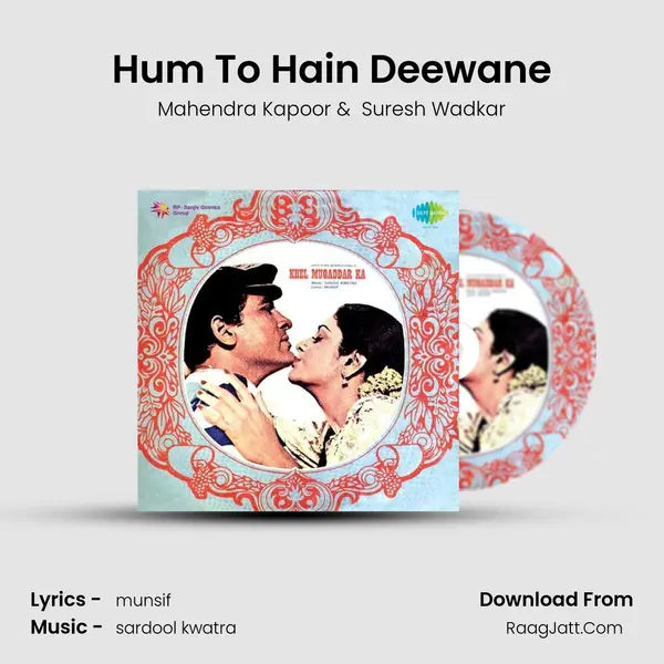 Hum To Hain Deewane MP3 Song by Mahendra Kapoor Cover