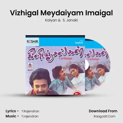 Vizhigal Meydaiyam Imaigal Cover