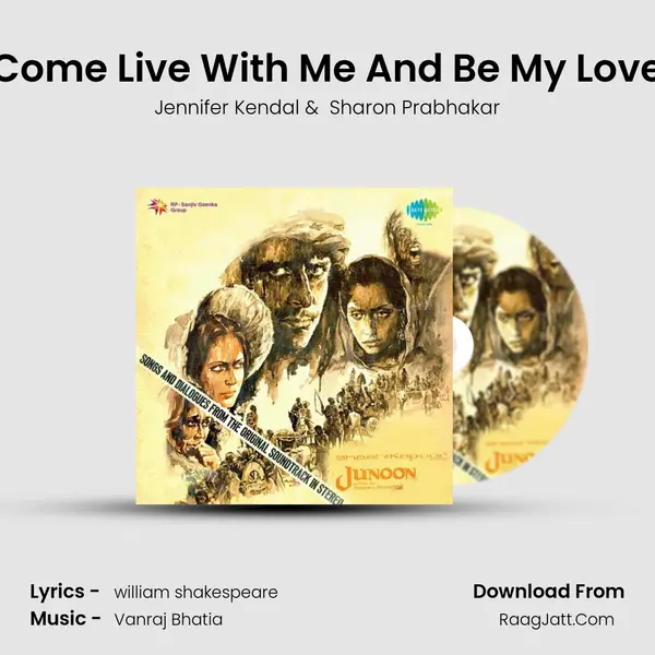 Come Live With Me And Be My Love MP3 Song by Jennifer Kendal Cover