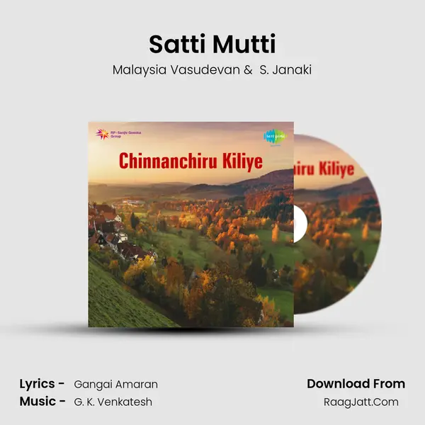 Satti Mutti MP3 Song by Malaysia Vasudevan Cover