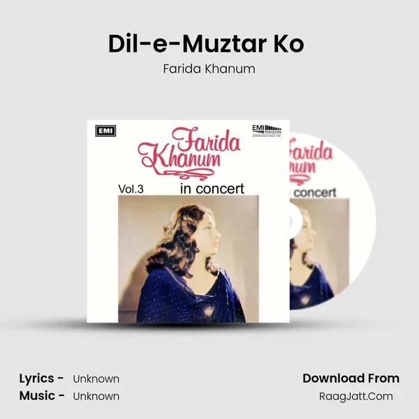 Dil-e-Muztar Ko (Live) MP3 Song by Farida Khanum Cover