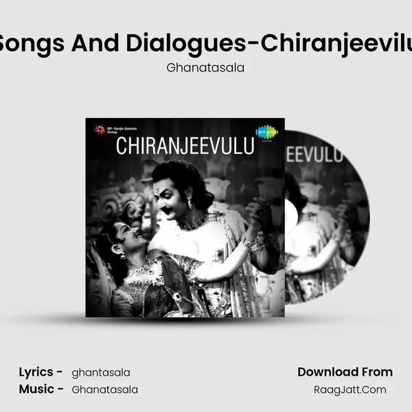 Songs And Dialogues-Chiranjeevilu MP3 Song by Ghanatasala Cover
