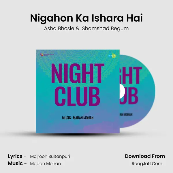 Nigahon Ka Ishara Hai MP3 Song by Asha Bhosle Cover