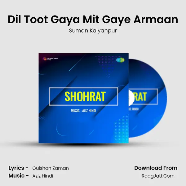 Dil Toot Gaya Mit Gaye Armaan MP3 Song by Suman Kalyanpur Cover