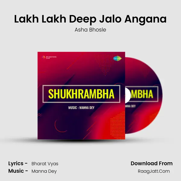 Lakh Lakh Deep Jalo Angana MP3 Song by Asha Bhosle Cover