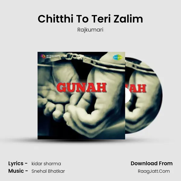 Chitthi To Teri Zalim MP3 Song by Rajkumari Cover