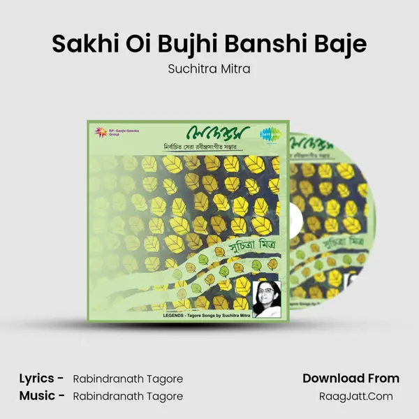 Sakhi Oi Bujhi Banshi Baje MP3 Song by Suchitra Mitra Cover