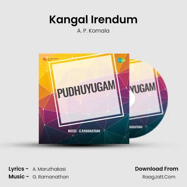 Kangal Irendum MP3 Song by A. P. Komala Cover
