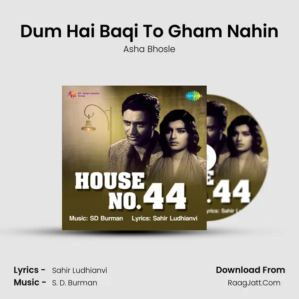 Dum Hai Baqi To Gham Nahin MP3 Song by Asha Bhosle Cover
