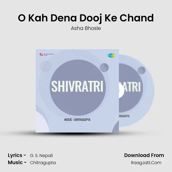 O Kah Dena Dooj Ke Chand MP3 Song by Asha Bhosle Cover