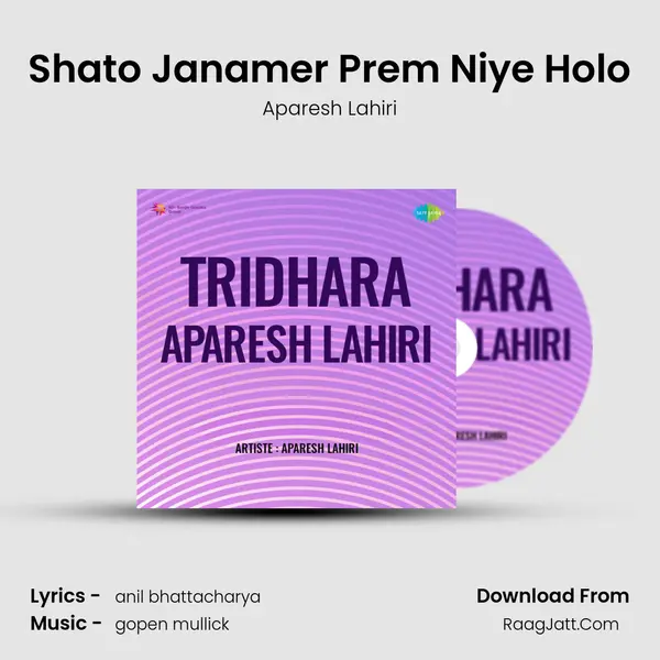 Shato Janamer Prem Niye Holo MP3 Song by Aparesh Lahiri Cover