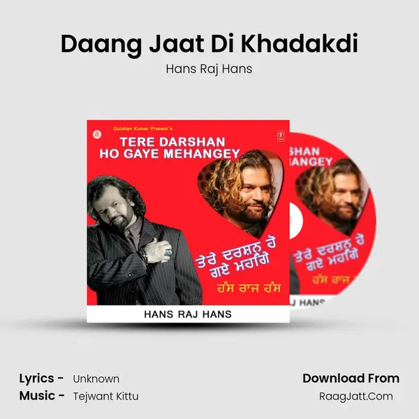 Daang Jaat Di Khadakdi MP3 Song by Hans Raj Hans Cover