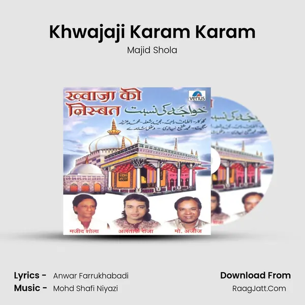 Khwajaji Karam Karam MP3 Song by Majid Shola Cover