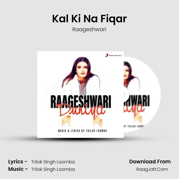 Kal Ki Na Fiqar MP3 Song by Raageshwari Cover