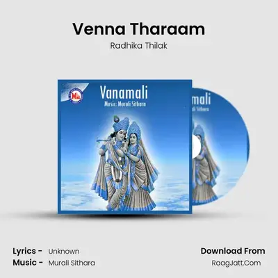 Venna Tharaam MP3 Song by Radhika Thilak Cover