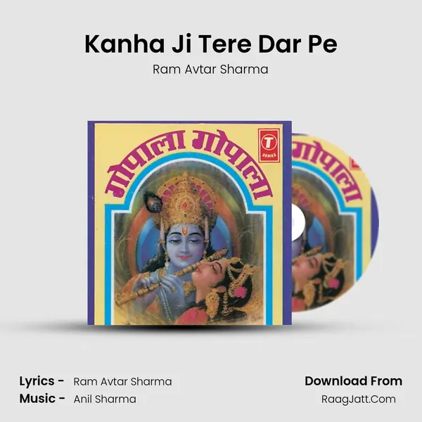 Kanha Ji Tere Dar Pe MP3 Song by Ram Avtar Sharma Cover