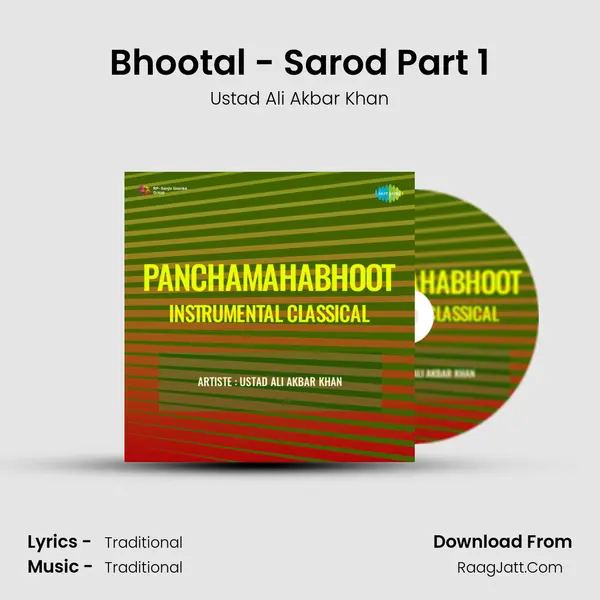 Bhootal - Sarod Part 1 MP3 Song by Ustad Ali Akbar Khan Cover