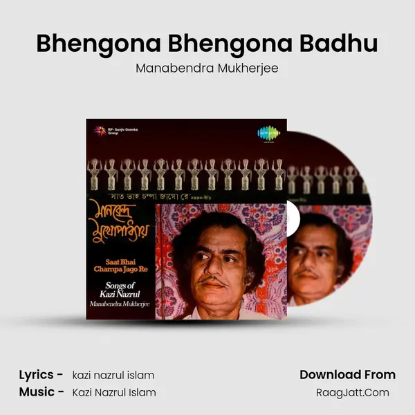 Bhengona Bhengona Badhu MP3 Song by Manabendra Mukherjee Cover