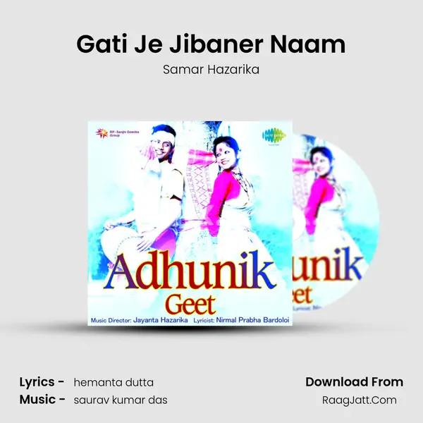 Gati Je Jibaner Naam MP3 Song by Samar Hazarika Cover