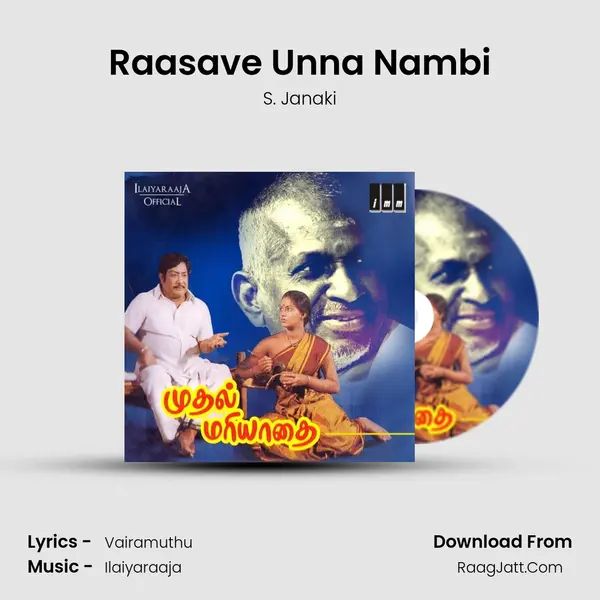 Raasave Unna Nambi MP3 Song by S. Janaki Cover