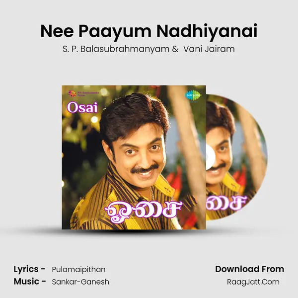 Nee Paayum Nadhiyanai MP3 Song by S. P. Balasubrahmanyam Cover