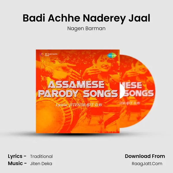 Badi Achhe Naderey Jaal MP3 Song by Nagen Barman Cover
