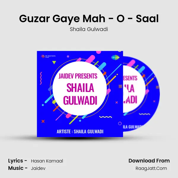 Guzar Gaye Mah - O - Saal MP3 Song by Shaila Gulwadi Cover