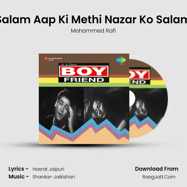 Salam Aap Ki Methi Nazar Ko Salam MP3 Song by Mohammed Rafi Cover