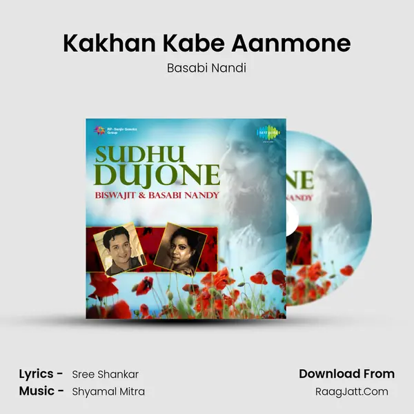 Kakhan Kabe Aanmone MP3 Song by Basabi Nandi Cover