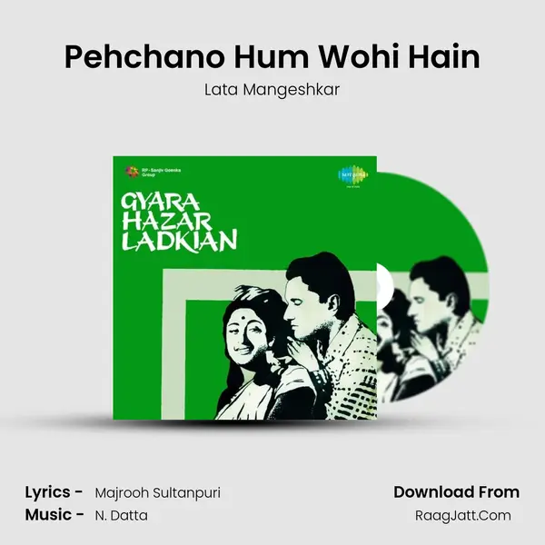 Pehchano Hum Wohi Hain MP3 Song by Lata Mangeshkar Cover