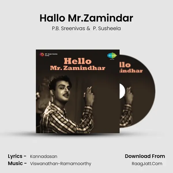 Hallo Mr.Zamindar MP3 Song by P.B. Sreenivas Cover