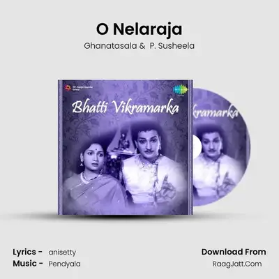 O Nelaraja MP3 Song by Ghanatasala Cover