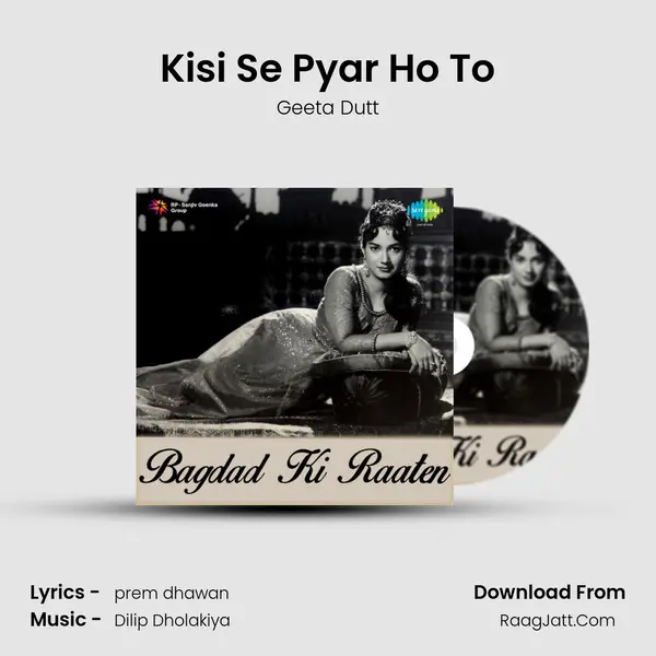 Kisi Se Pyar Ho To MP3 Song by Geeta Dutt Cover