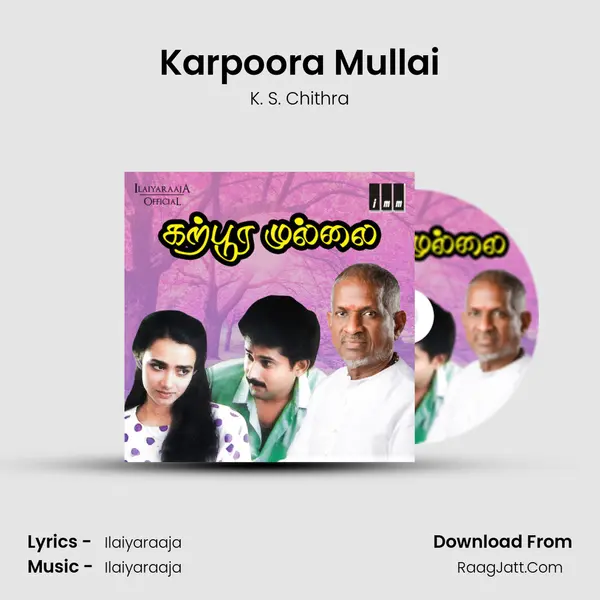 Karpoora Mullai MP3 Song by K. S. Chithra Cover