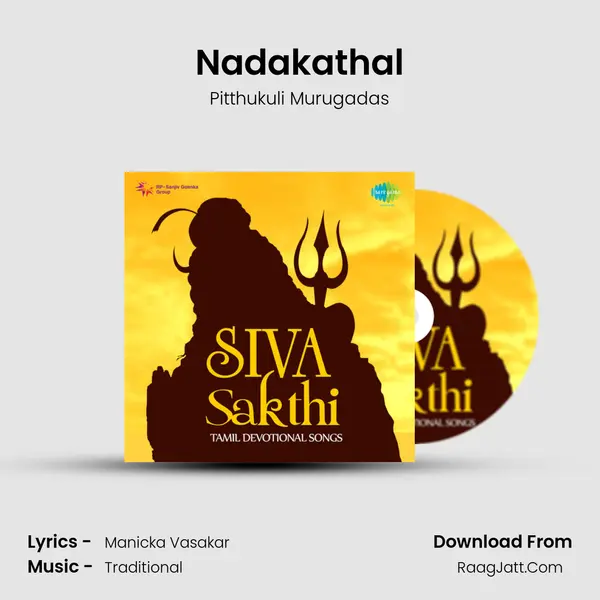 Nadakathal MP3 Song by Pitthukuli Murugadas Cover