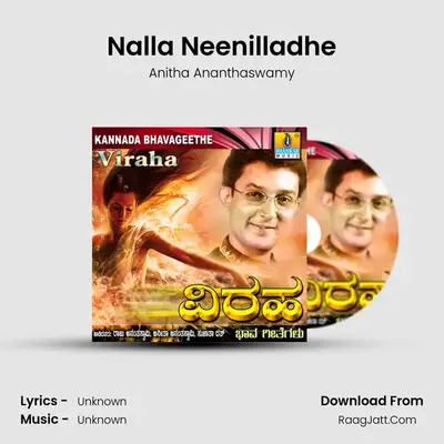 Nalla Neenilladhe MP3 Song by Anitha Ananthaswamy Cover