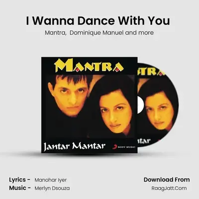 I Wanna Dance With You (English) MP3 Song by Mantra Cover