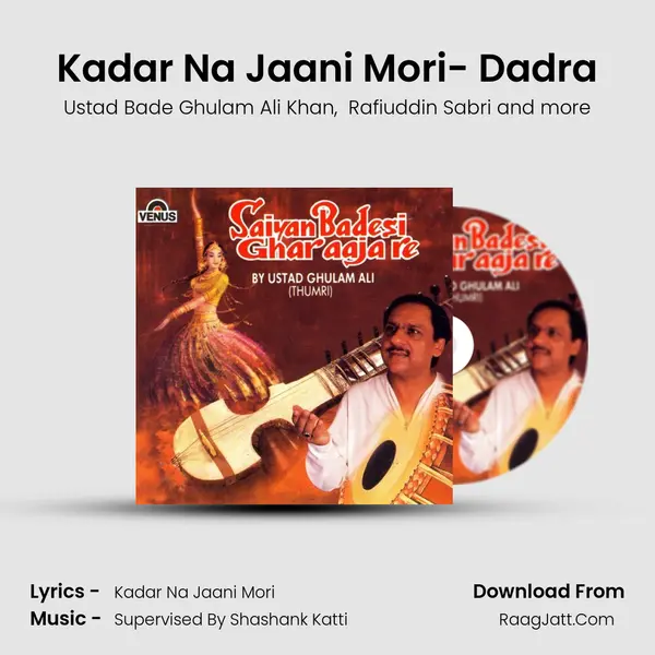 Kadar Na Jaani Mori- Dadra mp3 song