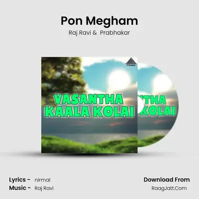 Pon Megham MP3 Song by Raj Ravi Cover