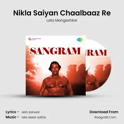 Nikla Saiyan Chaalbaaz Re MP3 Song by Lata Mangeshkar Cover