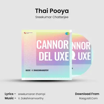 Thai Pooya MP3 Song by Sreekumar Chatterjee Cover
