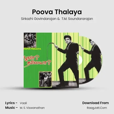 Poova Thalaya MP3 Song by Sirkazhi Govindarajan Cover