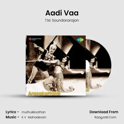 Aadi Vaa MP3 Song by T.M. Soundararajan Cover