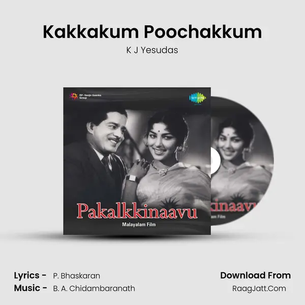 Kakkakum Poochakkum MP3 Song by K J Yesudas Cover
